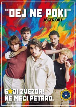 JokerOut-plakat: "Dej ne poki", Vir: Policija